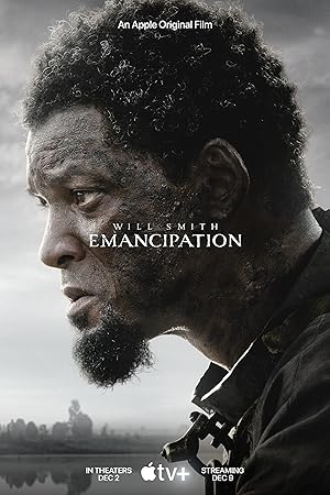 Emancipation – Kurtuluş: Özgürlüğe Giden Yol (2022)