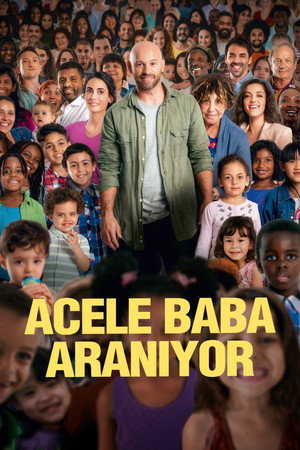 Acele Baba Aranıyor-Adopt a Daddy (2019)