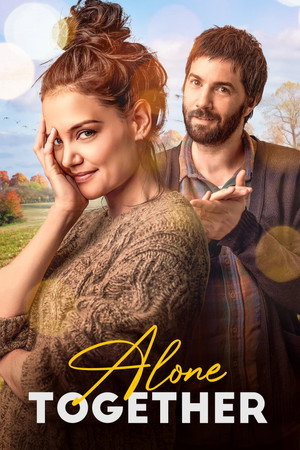 Alone Together – İki Yalnız (2022)