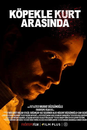 Köpekle Kurt Arasında – Between Dog and Wolf (2024)